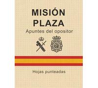 Apuntes del opositor a Guardia Civil y Policía Nacional: Hojas punteadas para resúmenes, esquemas y tomar notas.