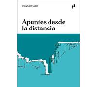 APUNTES DESDE LA DISTANCIA (ARQUITECTURA)