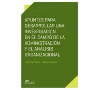 Apuntes Para Desarrollar Una Investigación En El Campo De La Administr