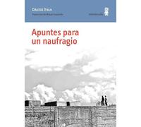Apuntes Para Un Naufragio