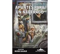 Apuntes para un náufrago: 73 (COLECCIÓN MUSEO SALVAJE (Poesía latinoamericana))