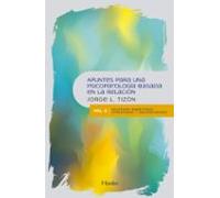 Apuntes Para Una Psicopatología Basada En La Relación