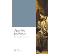 Apuntes profanos: Párrafos erráticos y malquerientes de un goliardo compilados y ordenados numéricamente por Brendo Doulas: 1 (La Zambrana)