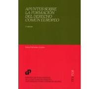 Apuntes Sobre La Formación Del Derecho Común Europeo 2024