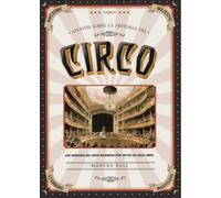 Apuntes Sobre La Historia Del Circo