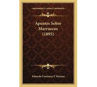 Apuntes Sobre Marruecos (1895)