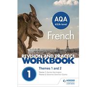 AQA A-level French Revision and Practice Workbook: Themes 1 and 2: Includes space to write answers in the book