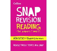 AQA GCSE 9-1 English Language Reading (Papers 1 & 2) Revision Guide: Ideal for the 2025 exams (Collins GCSE Grade 9-1 SNAP Revision)