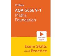 AQA GCSE 9-1 Maths Foundation Exam Skills and Practice: Ideal for the 2025 and 2026 exams (Collins GCSE Grade 9-1 Revision)