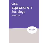 AQA GCSE 9-1 Sociology Workbook: Ideal for the 2025 and 2026 exams (Collins GCSE Grade 9-1 Revision)