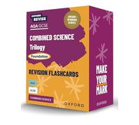 AQA GCSE Combined Science Trilogy Foundation Revision Flashcards (Oxford Revise: Science)