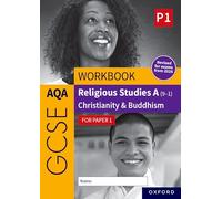 AQA GCSE Religious Studies A (9-1) Workbook: Christianity & Buddhism for Paper 1: Revised Edition
