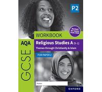 AQA GCSE Religious Studies A (9-1) Workbook: Christianity & Islam for Paper 2: Revised Edition
