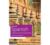 AQA GCSE Spanish Vocabulary, Grammar and Translation Workbook (GCSE MFL 2024 for AQA)