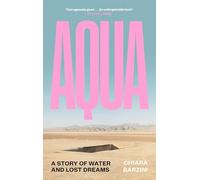 Aqua: A Story of Water and Lost Dreams