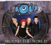 Aqua - Around the World ?
