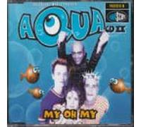 Aqua - My Oh My