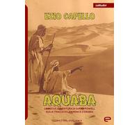 Aquaba. La nuova avventura di Sarah Powell sulle tracce di Lawrence d'Arabia (Latitudini)