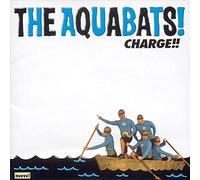 Aquabats the - Charge!!