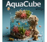 Aqua'Cube: Livre de 50 Coloriages, Cube Océan pour enfants et adultes - Cozy et Cartoon Style | Relaxant Détente Simple