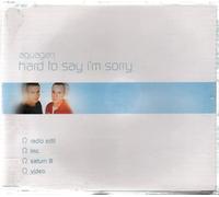 Aquagen - Hard to Say I'm Sorry