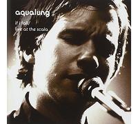 Aqualung - If I Fall + Bonus Disc
