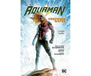 Aquaman Vol. 1: Unspoken Water