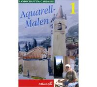 Aquarell-Malen 1 - Landschaften/Gardasee [Alemania] [DVD]