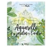 Aquarelle Dun Jardin À Lautre (ebook)