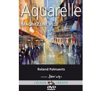 Aquarelle - Imaginez une ville - Cours de peinture en DVD