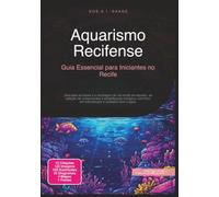 Aquarismo Recifense: Guia Essencial para Iniciantes no Recife