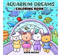 Aquarium Dreams: Coloring Book