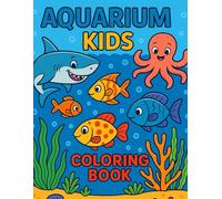 AQUARIUM KIDS: COLORING BOOK