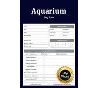 Aquarium Log Book: Simple Journal to Track Home Tank Water Conditions Maintenance and Fish Health Daily Care and Cleaning Gift Idea for Aquarium Lovers