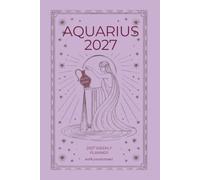Aquarius 2027 Astro Diary with Predictions: 2027 Horoscope for Aquarius by Scribbled Fox