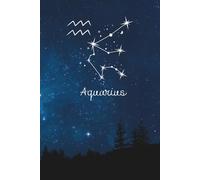 Aquarius Constellation Journal Notebook - Night Sky with Landscape Silhouette: 6"x9" Paperback College Ruled Composition Notebook, 120 lined pages, ... Birthday Gift (January 20 - February 18)