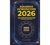 AQUARIUS HOROSCOPE 2026: Love, Career, Money & Well-Being | Monthly Astrology Guide with Key Dates, Retrogrades & Predictions (2026 Monthly Astrology Horoscope for All 12 Zodiac Signs)