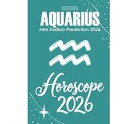 Aquarius Horoscope 2026: Mini Zodiac Prediction 2026