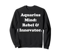 Aquarius Mind Rebel And Innovator Sudadera