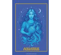 Aquarius Zodiac Notebook: Aquarius Journal | 6” x 9” Lined Notebook | 120 Pages | Celestial Air Sign Journal for Reflection, Astrology Lovers & Aquarius Season Gifts