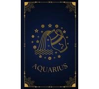 Aquarius: Zodiac Notebook | Horoscope & Astrology Journal | Celestial Water Bearer Edition | 200 Pages | 5.5 x 8.5" | Paperback