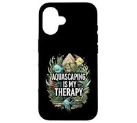 Aquascaping Is My Therapy Aquarium Fish Tank Hobby Carcasa para iPhone 16