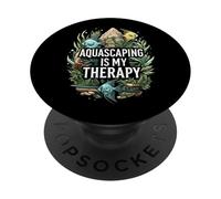 Aquascaping Is My Therapy Aquarium Fish Tank Hobby PopSockets PopGrip Adhesivo