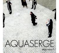 Aquaserge - Déjà-Vous [Vinilo]