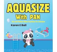 Aquasize with Pan: Fun and Fitness Water Exercises For Everyone