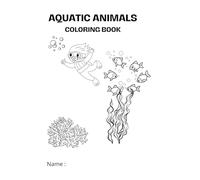 Aquatic Animals: Coloring Book