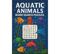 Aquatic Animals: Word Search Puzzle Book Featuring Ocean Animals, Marine Creatures, Freshwater Species & More | 55 Puzzles | 6x9 Inches | For Adults, Seniors & Teenagers