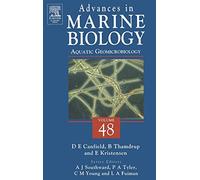 Aquatic Geomicrobiology: Volume 48 (Advances in Marine Biology, Volume 48)