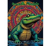Aquatic Reptiles in Mandala: Detailed Crocodile Coloring Book for Adults Seeking Calm