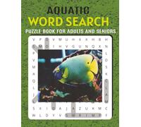 Aquatic Word Search Puzzle Book for Adults and Teens: A Large Print Word Search Puzzle Book for Adults and Seniors Featuring Ocean and Sea Life